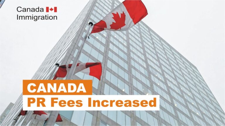 CANADA’s Permanent Residence Fees Increased For Next 2 Years | Canada PR Fees 2024