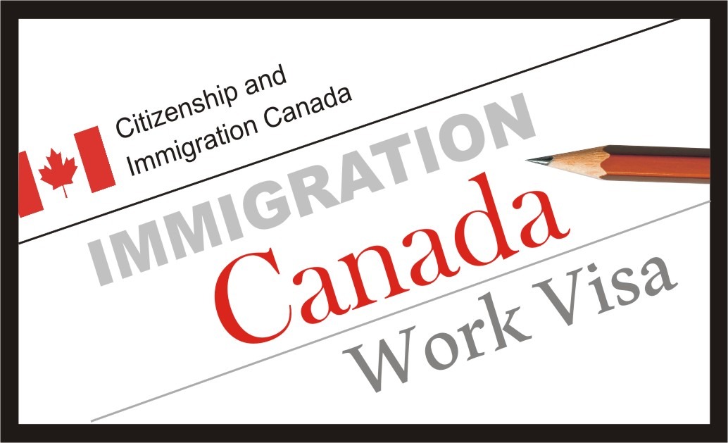 how-to-get-canada-work-visa-in-2022-canadian-dream