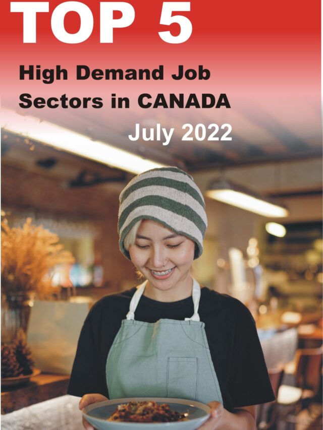 Top 5 High Demand Job Sectors in Canada 2022