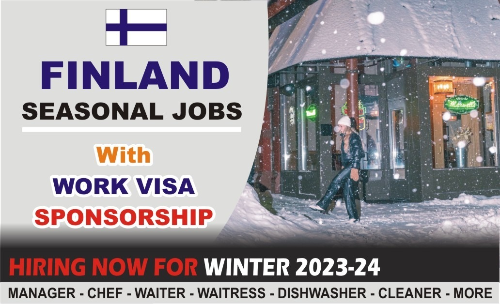 FINLAND WINTER JOBS WITH WORK VISA SPONSORSHIP 202324 Seasonal Work