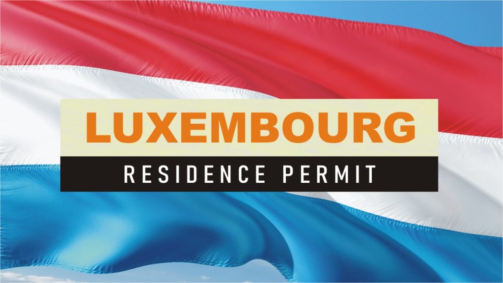 luxembourg residence permit for non eu nationals